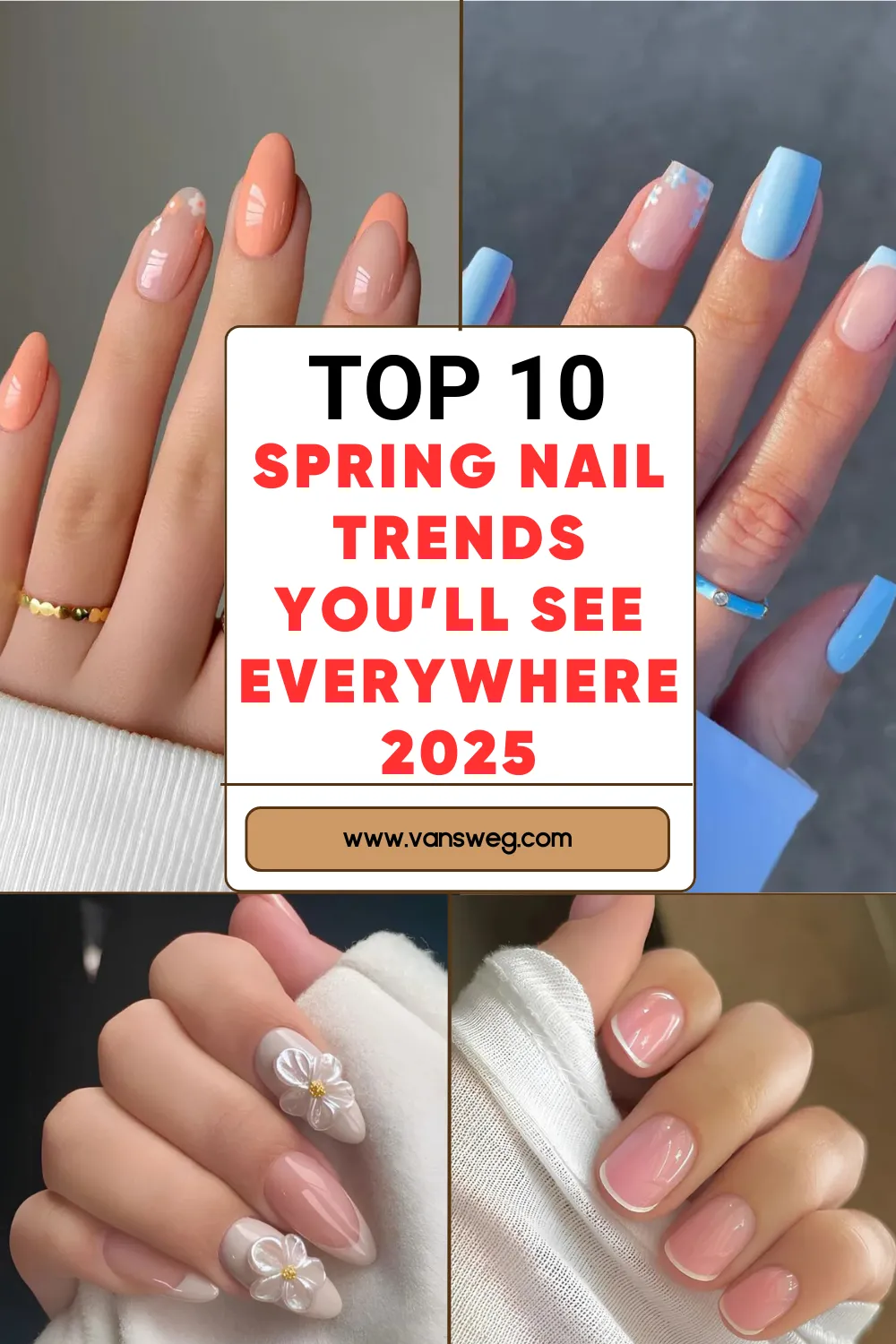 Top 10 Spring Nail Trends You'll See Everywhere 2025