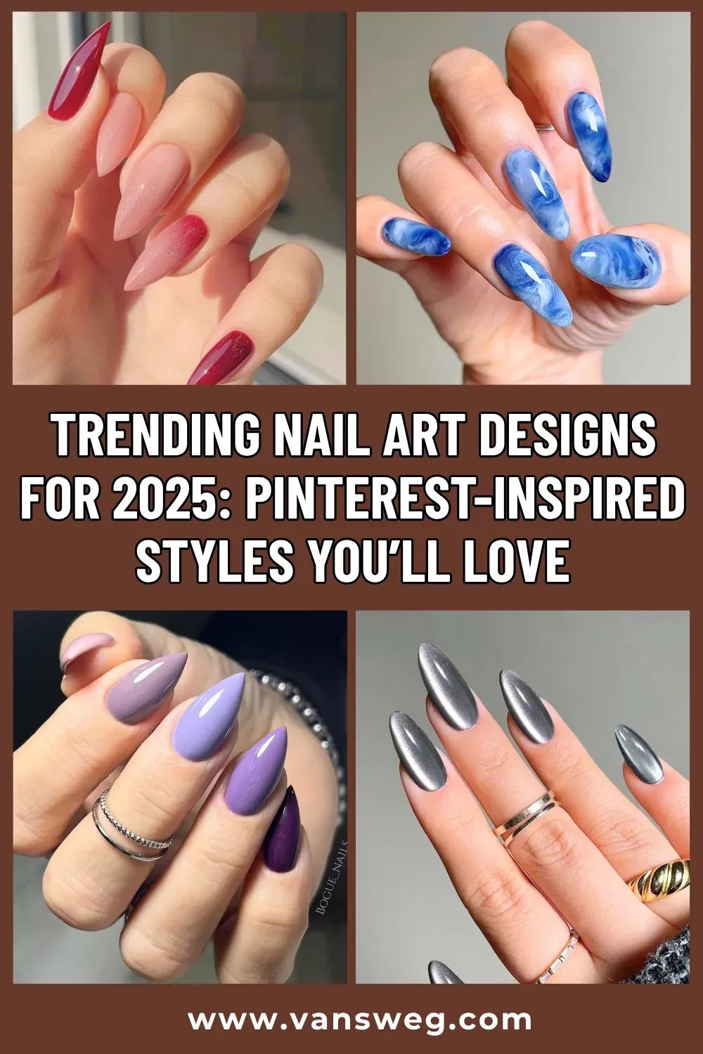 Trending Nail Art Designs for 2025: Pinterest-Inspired Styles You’ll Love