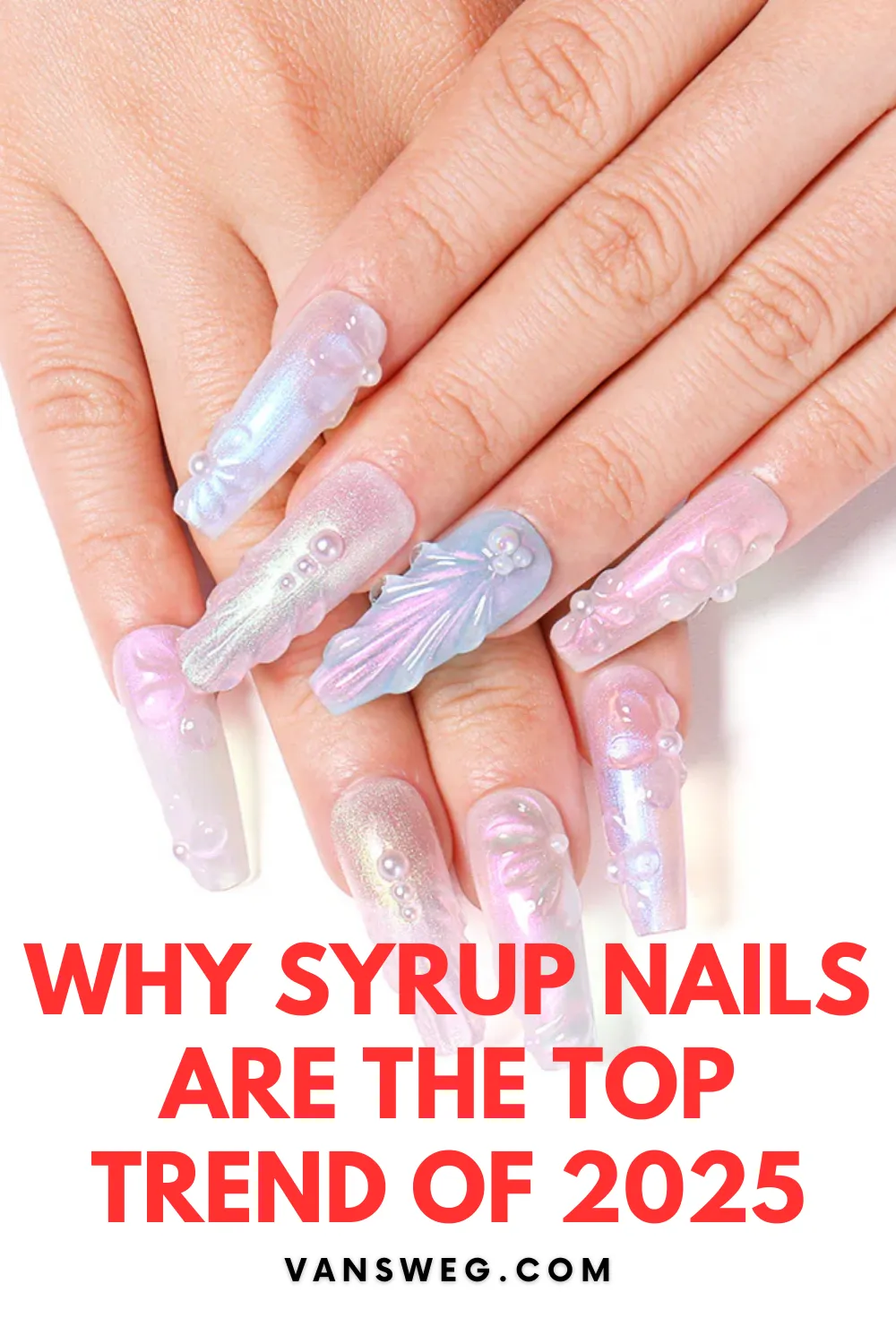 Syrup nails